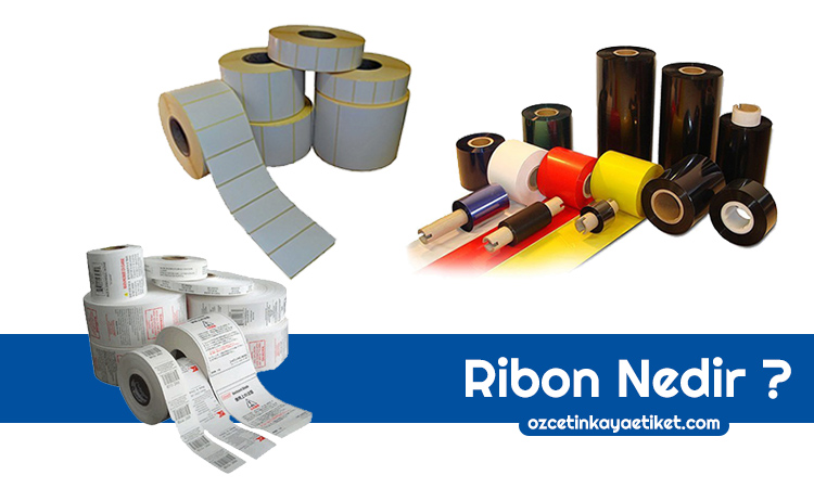 Ribon Nedir ve Ribon Çeşitleri Nelerdir?